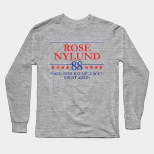 Rose Nylund '88: Make Genurkenflurgen Great Again (Color) Long Sleeve T-Shirt